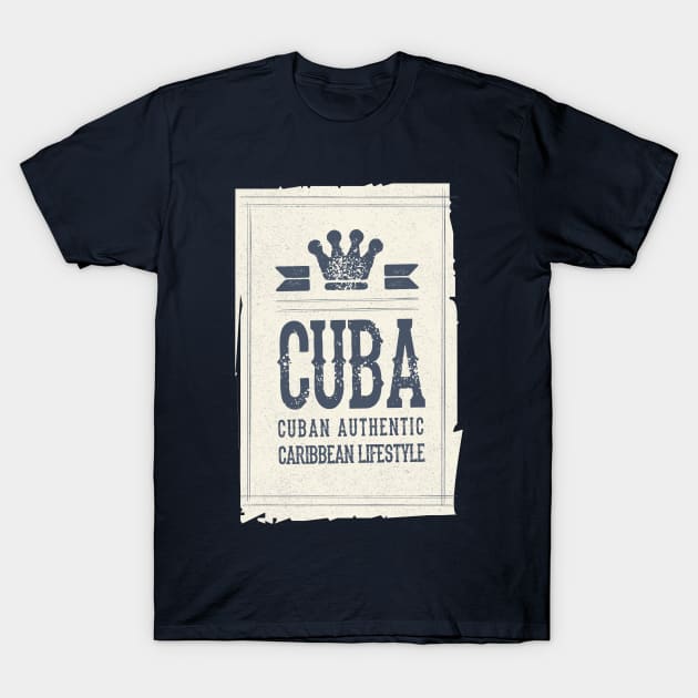 Cuban Authentic T-Shirt by JunkyDotCom